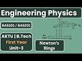 Newton’s Rings | Path Difference Derivation AKTU BTech 1st Year Engineering Physics BAS101 BAS201