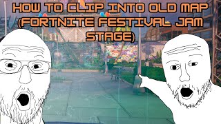 How to clip into the old map in Fortnite Festival Jam Stage!!! (epik)