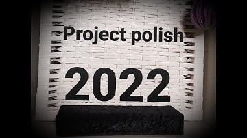 Project Polish // Intro // 2022