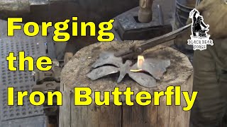 Forging the Iron Butterfly - Butterfly part 2