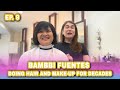 BAMBBI FUENTES (DOING HAIR AND MAKE-UP FOR DECADES) | CANDY AND YOU | EPISODE 9