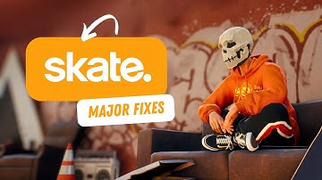 New Major Fixes for Skate. coming next week!