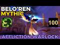 Mythic Belo'ren | Affliction Warlock Rank 1 PoV