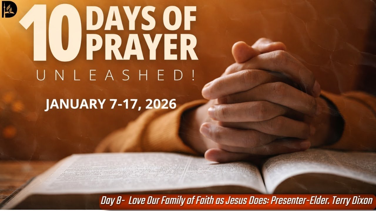 10 Days of Prayer Day 8: Love Our Family of Faith as Jesus Does