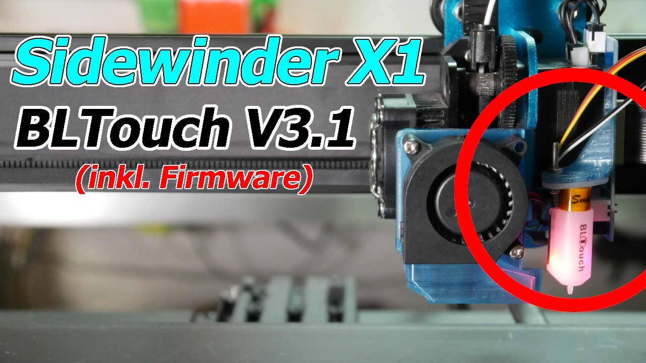 Sidewinder X1: ABL mit BLTouch v3.1  Marlin flashen, Einbau, Inbetriebnahme Tutorial