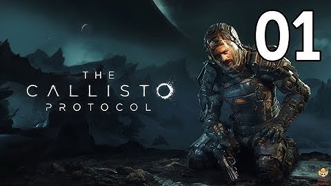 CALLISTO PROTOCOL - Walkthrough Gameplay Part 1-Intro (FULL GAME)