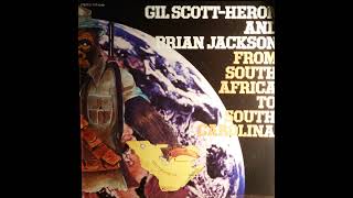 Gil Scott-Heron And Brian Jackson – South Carolina (Barnwell)