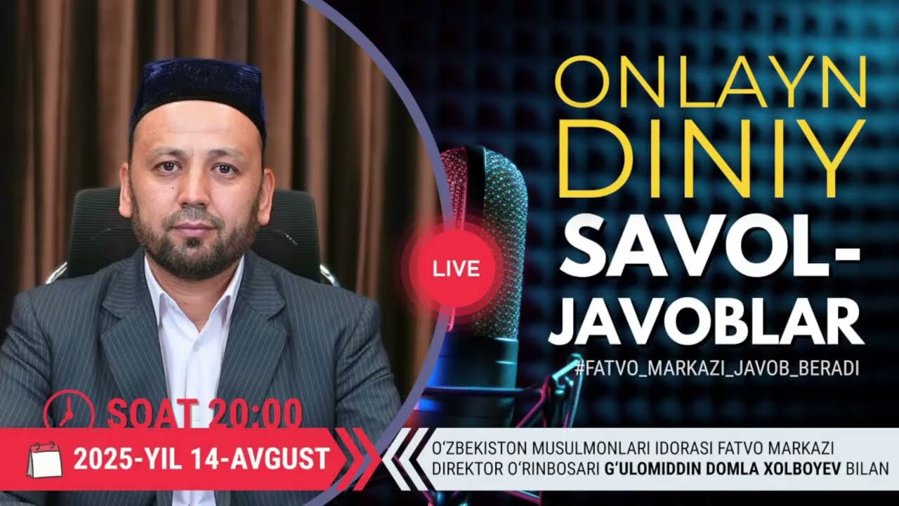 Диний савол жавоблар (14.08.2025)