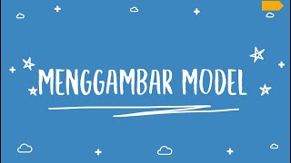 Menggambar Model-Materi Seni Budaya kelas 8