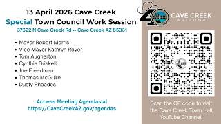 Apr 13 2026 Cave Creek Special Town Council Work Session
