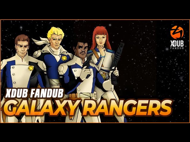 Galaxy Rangers dublado: (1986), REDUBLADO por nós!