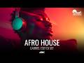 Afro House Mix 2026 Deep Melodic Afro House Gabriel Esef DJ Set 