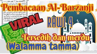 VIRAL || Pembacaan Al-Barzanji Rawi 4 tersedih dan merdu (Walamma tamma)