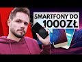 5 najlepszych SMARTFONÓW do 1000zł | SIERPIEŃ 2019