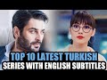 New Turkish Series With English Subtitles | Latest Turkish Dramas With English Subs 2025