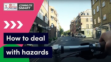 How to deal with hazards when commuting by bike | Commute Smart