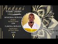 Final Tribute to Andani Stuart Sidogi (Memorial Day)  performances