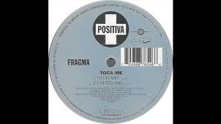 Video thumbnail of "Fragma - Toca Me (Club Mix) (1999)"