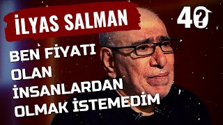 İlyas Salman Neden Hiç Reklamlarda Oynamadı? 40