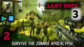 Last Hope 3: Sniper Zombie War Gameplay Walkthrough (Android, iOS) - Part 2