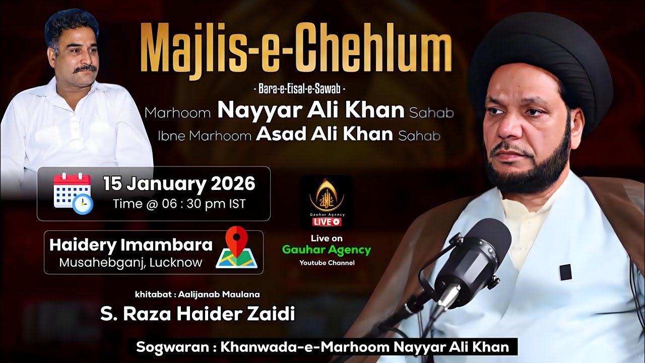 🔴 Live | Maulana Raza Haider Sb | Majlis-e-Chehlum | Marhoom Nayyar Ali Khan | Haidery Imambara Lko