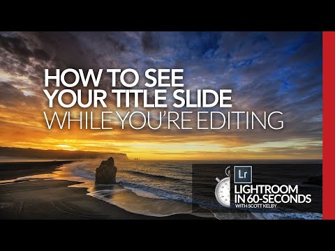 Lightroom in 60-Seconds: Hidden Slideshow Title Trick