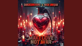 Make Love Not War (Extended Mix)