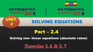 New Curriculum mathematics grade 9 tutorial unit 2 part 4/ Equations involving absolute value