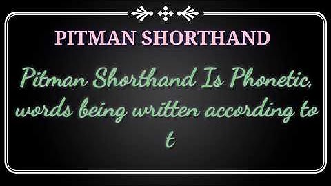 PITMAN SHORTHAND ENGLISH INTRO ABOUT STROKES