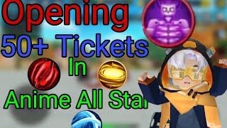 Opening 50+ Tickets in Anime All Star| Blockman Go