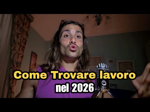 Video Come trovare lavoro nel 2026: La guida definitiva per giovani (e per chi ricomincia)