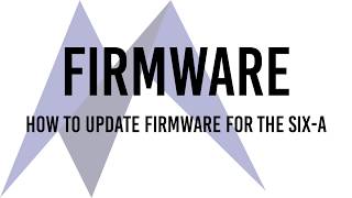 Murideo SIX-A: How to update Firmware