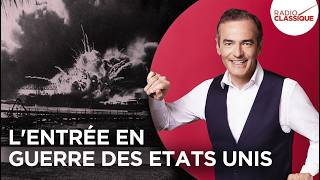 Franck Ferrand raconte : L'entrée des États Unis (Les Grands Dossiers de l'Histoire)