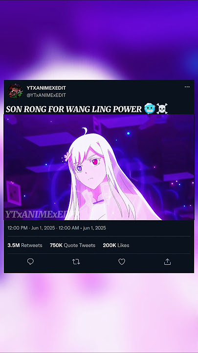 sun rong for wang ling power 🥶☠️ || The Daily Life of immortal King