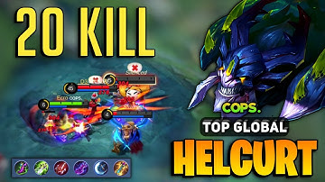 20 KILL! Helcurt Insane Burst Damage [ Top Global Helcurt Best Build ] By cops. - Mobile Legends