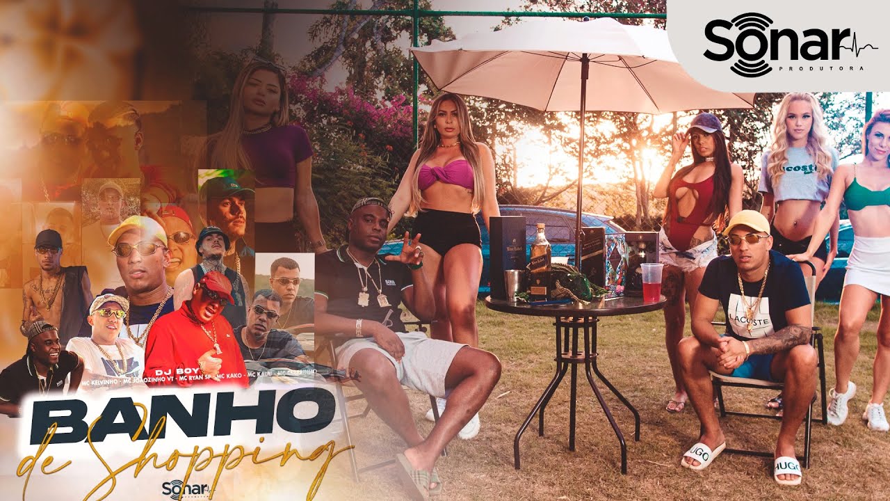 DJ Boy “Banho de Shopping” – MC´s Kelvinho, Kadu, Joãozinho VT, Ryan SP, Kako, Cebezinho