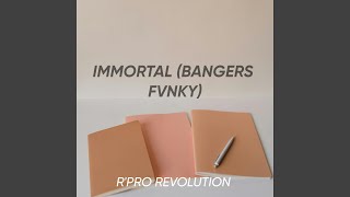 Download Mp3 IMMORTAL (BANGERS FVNKY) Gudang lagu Download Mp3 IMMORTAL (BANGERS FVNKY)