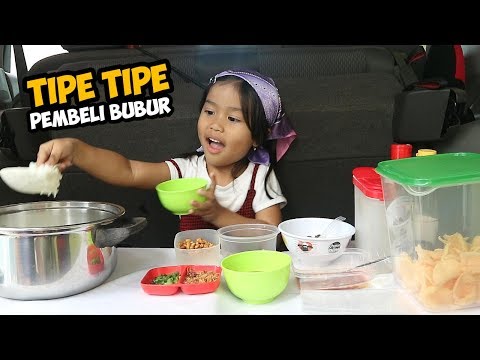 TIPE-TIPE PEMBELI BUBUR | DEDE SENJA JUALAN BUBUR AYAM