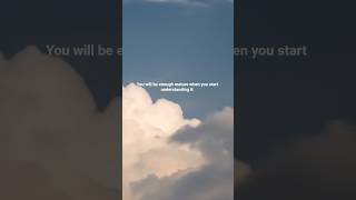 you will be mature enough, trust me. #trending #shorts #viral #business #mind #mature #foryou