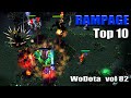 Dota Epic Wodota Moments vol 82 RAMPAGE [Top 10 Rampage]