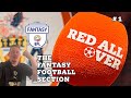 The Fantasy Football Section | EFL Fantasy Football | Game Week 1 | Transfer Tinder | Red All Over |