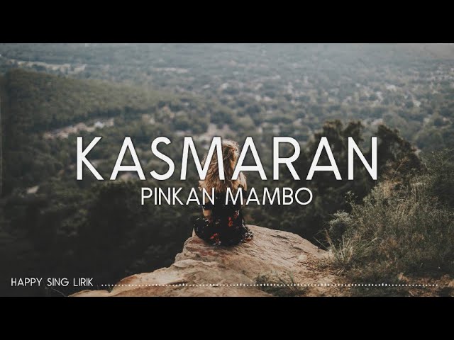 Pinkan Mambo - Kasmaran (Lirik) class=