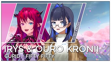 IRyS & Ouro Kronii - Cupid (Twin Ver. / Mashup Edit) [ Not AI ]