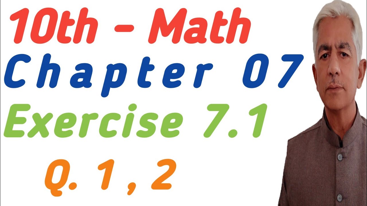 math 10 chapter 7 | exercise 7.1 q.1,2 @KhalidMehmood-sp2ql - YouTube