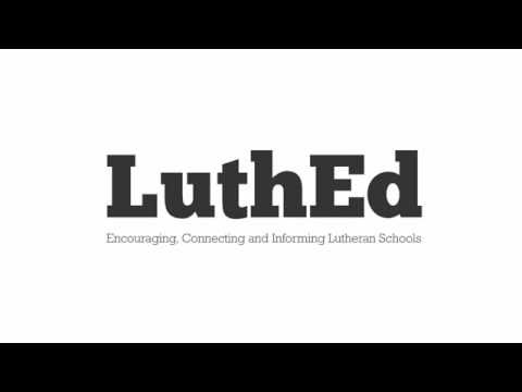 LuthEd Intro Video