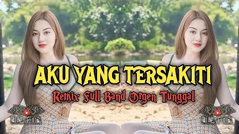 DJ Aku Yang Tersakiti - Judika || Remix Full Band • orgen tunggal 🔥