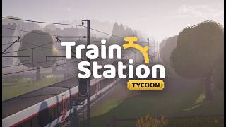 Train Station Tycoon // Trailer screenshot 5