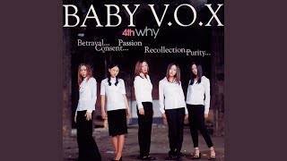 Video thumbnail of "Baby V.O.X - 배신"