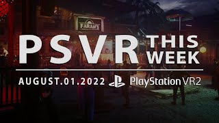Psvr This Week August 1, 2022 Dlc, News, Updates