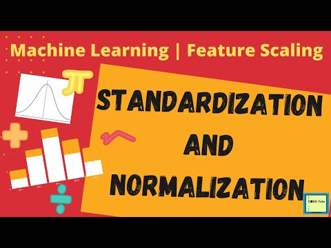 Normalization and Standardization | Feature Scaling in Machine Learning